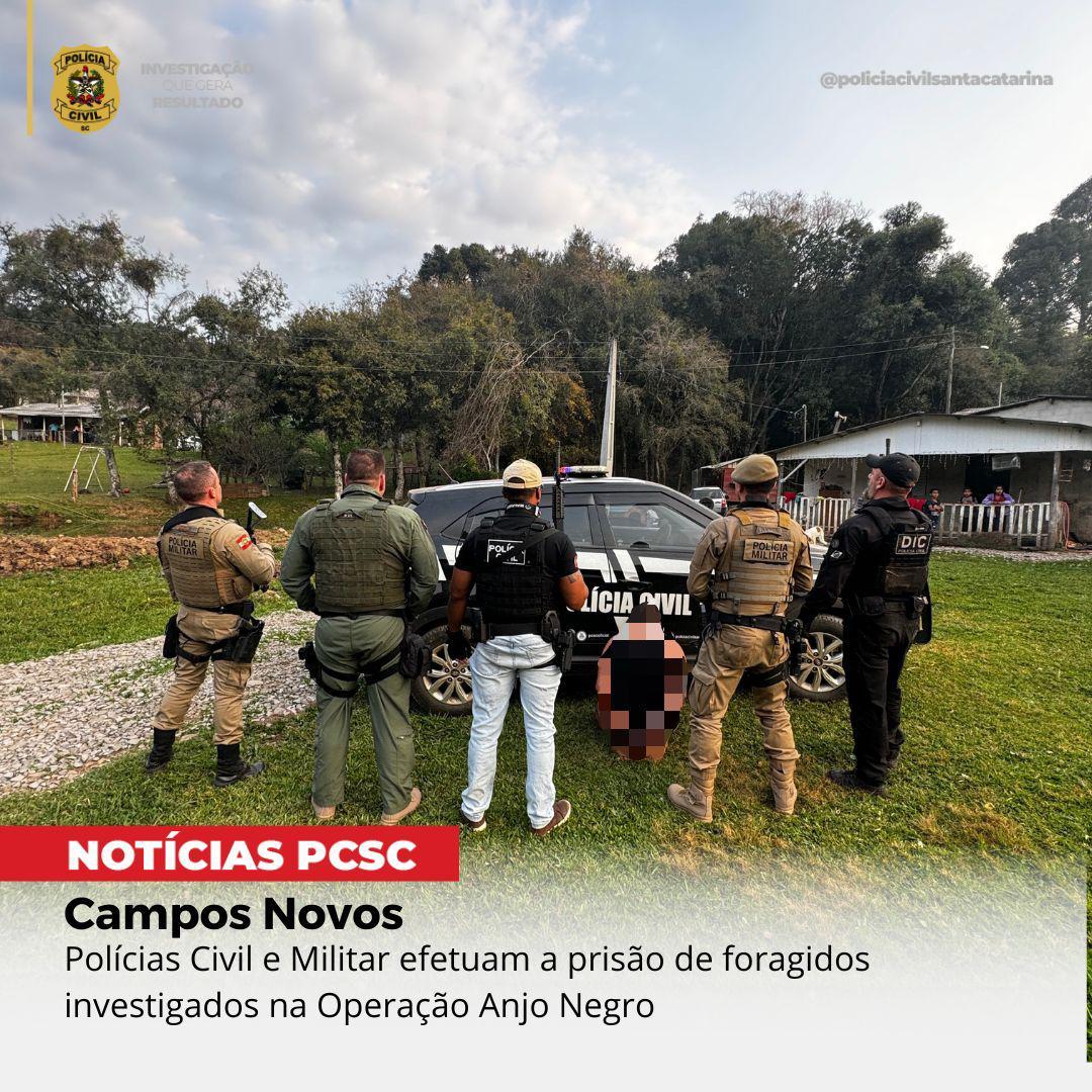 Polícia Civil e Militar efetuam a prisão de foragidos investigados na operação anjo negro